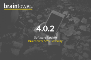 Mit dem neusten Softwareupdate präsentieren wir einige Verbesserungen und Fehlerbehebungen am Braintower SMS Gateway.