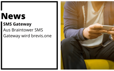 Braintower SMS Gateway wird brevis.one